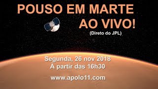 Pouso da nave Insight no planeta Marte  Transmissão ao vivo  Direto do JPL [upl. by Adachi]