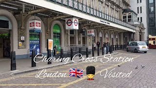 Tour of London  Charing Cross Station [upl. by Arreis585]