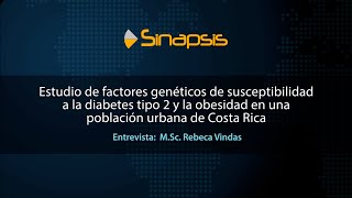 Estudio de factores genéticos de susceptibilidad a la diabetes tipo 2 y la obesidad [upl. by Einon]