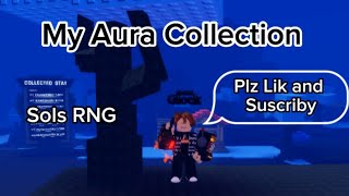 My Aura Collection  Sols RNG [upl. by Amberly]