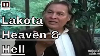 The Lakota No Need for Heaven or Hell [upl. by Auop838]