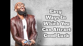 The Proven 8 Ways To Attract Good Luck  Boldsky [upl. by Esahc805]