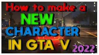 How to create a NEW charactar in GTA V ONLINE 2022 [upl. by Amsab]