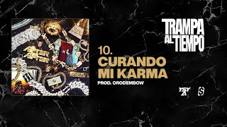 10  YSY A  CURANDO MI KARMA PROD ORODEMBOW [upl. by Topping]