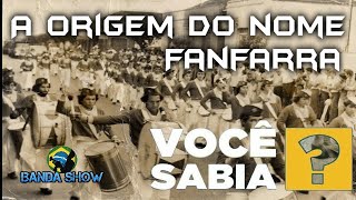 A origem da Fanfarra  Você Sabia [upl. by Meli521]