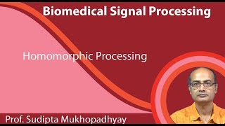 Lecture 25  Homomorphic Processing [upl. by Silsbye]