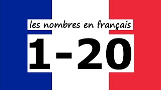 🇫🇷 French NUMBERS 1️⃣  2️⃣0️⃣ Les NOMBRES en Français 120 🇫🇷 [upl. by Solberg]