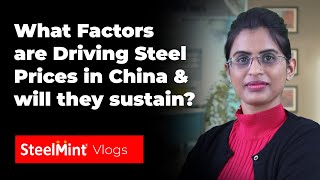 What factors are driving steel prices in China amp will they sustain [upl. by Milissa]