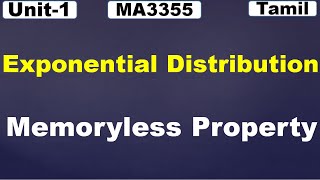 MA3355MA3391MA3303Probability and Random VariableMemoryless Property of Exponential Distribution [upl. by Crabb]