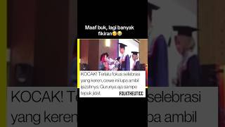 TERLLAU FOKUS SELEBRASI MAHASISWI INI LUPA AMBIL IJAZAHNYA 😭 anakkuliah wisuda dosen reels fyp [upl. by Athalia]