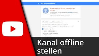 Youtube Kanal offline stellen  Youtube Kanal privat stellen ✅ Tutorial [upl. by Zetnauq571]