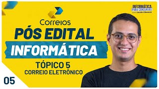 PÓS EDITAL CORREIOS  Tópico 5  Correio Eletrônico EMAIL  Informática Danilo Vilanova ibfc [upl. by Nereen]