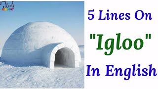 5 Lines On Igloo  Essay on Igloo  Essay On Snow house  What Is Igloo IglooEssay [upl. by Evelunn868]