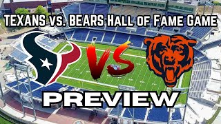 Previewing Bears vs Texans Hall of Fame Game Hester Peppers and McMichael Inducted [upl. by Olcott679]