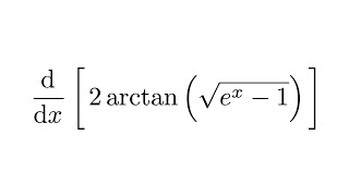 Derivative of 2arctansqrtex1 [upl. by Molton]