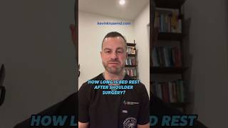 How Long Is Bed Rest After Shoulder Surgery shouldersurgery shoulderdoctor [upl. by Alboran]