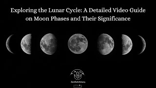 Exploring the Lunar Cycle A Detailed Video Guide on Moon Phases and Their Significance [upl. by Ecela213]