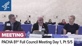 81st Presidential Advisory Council on HIVAIDS PACHA Full Council Meeting  June 5 2024  Part 5 [upl. by Darum557]