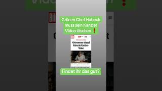 Grünen Chef Habeck❗muss sein Kanzler Video löschen 😳 [upl. by Keviv949]