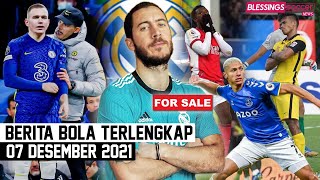 Madrid Jual Hazard €25 Juta😱Arsenal Dicomeback Everton💪Hasil Piala AFF🏆Chelsea Rekrut Attila Szalai🤔 [upl. by Beaver]