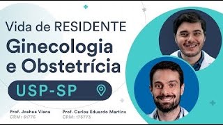 Como é a Residência Médica de Ginecologia e Obstetrícia da USP SP  Vida de Residente [upl. by Simah]