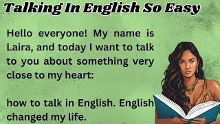 Talking In English So Easy  Improve Your English  Graded Reader  Learn English Through Story [upl. by Hillel]