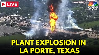 LIVE Plant Explosion in La Porte Texas  Heavy Flames in La Porte Pipeline  USA News Live  N18G [upl. by Sherer]