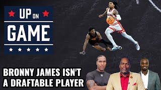 Bronny James Isn’t A Draftable Player l UP ON GAME [upl. by Essa]