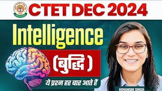 CTET 15th December 2024 Intelligence CDP Topic 01 by Himanshi Singh [upl. by Lamahj766]