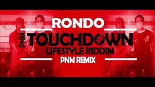 Rondo Touchdown PNM REMIX [upl. by Wil]