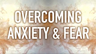 Guided Mindfulness Meditation on Overcoming Anxiety and Fear [upl. by Atims236]