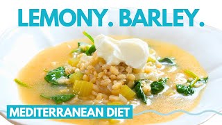 Lemony Barley Soup  Healthy Mediterranean Diet Classic [upl. by Aisetal]