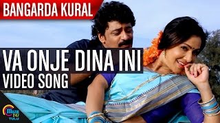 Bangarda Kural Tulu Movie  Va Onje Dina Ini  Video Song [upl. by Anrapa]