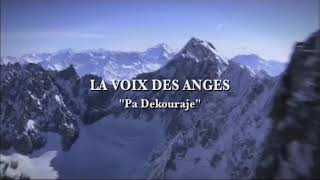 La voix des anges [upl. by Winterbottom]