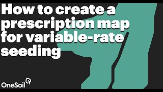 How to create a prescription map for variablerate seeding [upl. by Missak638]