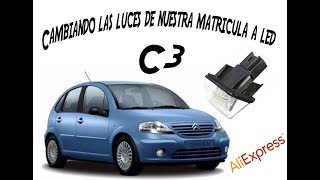 CITROËN C3  Cambio de luces matricula a led por menos de lo que vale cambiar la bombilla [upl. by Hayley]