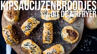 RECEPT Kipsaucijzenbroodjes uit de Airfryer  OhMyFoodness [upl. by Reuben727]