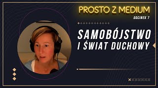 Samobójstwo i świat duchowy – co potem [upl. by Oratnek]