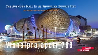 The avenues mall 🇰🇼kuwait city 🏙️ youtube viral youtuber 04 [upl. by Bil687]