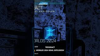 Tesseract Worlds 2024 Rocket League Goal Explosion [upl. by Early]