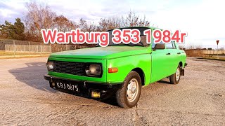 Wartburg 353 1984r prezentacja [upl. by Hras]