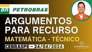 Argumentos para Recurso PETROBRAS CEBRASPE 240324  Conhecimentos Básicos  Português e Matemática [upl. by Neerroc149]