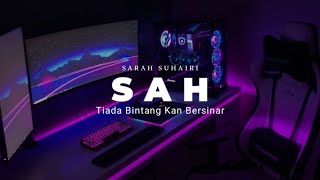 DJ TIADA BINTANG KAN BERSINAR TIADA LAGI BUMI BERPUTAR VIRAL TIKTOK  DJ SAH SARAH SUHAIRI REMIX [upl. by Farlee962]