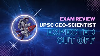 UPSC GeoScientist 2023 Expected Cut off [upl. by Rockey141]