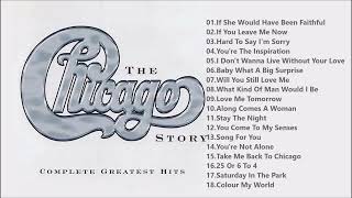 Chicago Complete Greatest Hits Full Album [upl. by Oliviero827]