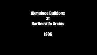 1986 Bartlesville Bruins Basketball vs Okmulgee Bulldogs [upl. by Niassuh]