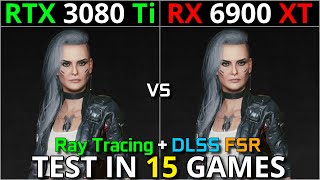 RTX 3080 Ti vs RX 6900 XT  Test in 15 Games  1440p amp 2160p  Ray Tracing amp DLSS FSR [upl. by Waugh331]