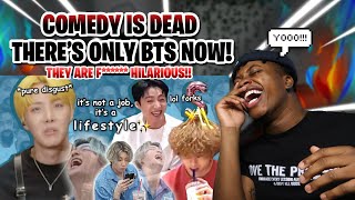 The Funniest and the One Of Of the Most Talented Groups ever  comedys dead theres only bts now [upl. by Bicknell]