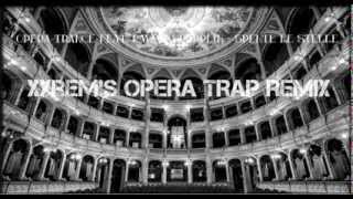 Emma Shapplin  Spente Le Stelle  Yomanda Remix XYREMs Opera Trap Mix [upl. by Paget]