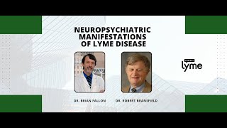 Neuropsychiatric Manifestations of Lyme Disease [upl. by Atirihs]